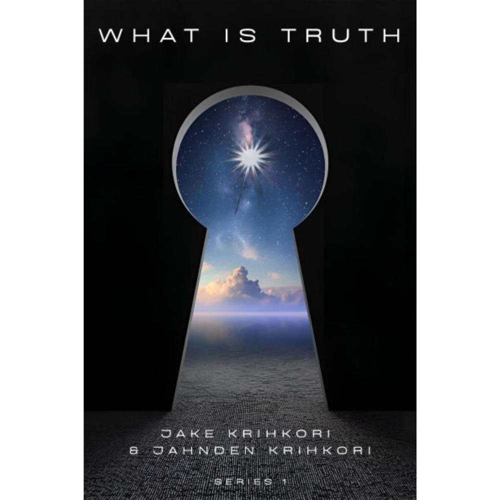What is Truth? by Jake & Jahden Krihkori